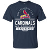 St. Louis Cardinals T Shirts Hoodie The Legend Is Alive