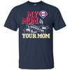 Philadelphia Phillies T Shirts Hoodie My Mom Is A Bigger Fan Than Your Mom