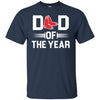 Boston Red Sox T-Shirts Hoodie Dad Of The Year