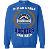 Beer Colorado Rockies T Shirts Hoodie If Plan A Fails Colorado Rockies Can Help