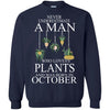 Plants T Shirts Hoodie  Never Underestimate A Man  OCTOBER