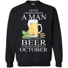 Beer T Shirts Hoodie  Never Underestimate A Man  OCTOBER