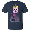 QUEENS CAT DECEMBER T-Shirts Hoodie Ugly Christmas Sweater