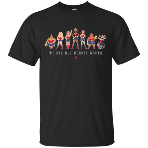 Wonder Woman Shirts We Are All Wonder Women T Shirts Hoodie