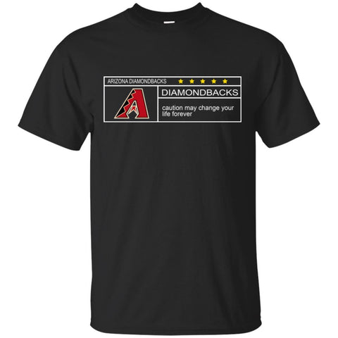 Arizona Diamondbacks T Shirts Hoodie Nationals Caution May Change Your Life Forever