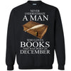 Books T Shirts Hoodie  Never Underestimate A Man  DECEMBER