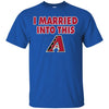 Arizona Diamondbacks T Shirt I Married Into This T Shirts Hoodie