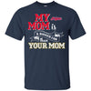 Cleveland Indians T Shirts Hoodie My Mom Is A Bigger Fan Than Your Mom