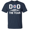 Winnipeg Jets T-Shirts Hoodie Dad Of The Year