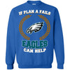 Beer PHILADELPHIA EAGLES T Shirts Hoodie If Plan A Fails PHILADELPHIA EAGLES Can Help