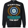 Beer Seattle Mariners T Shirts Hoodie If Plan A Fails Seattle Mariners Can Help