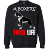 Boxer T Shirts Hoodie  A Boxer Is Thug life
