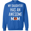 CINCINNATI BENGALS T Shirts Hoodie My Daughter Has An Awesome Mom