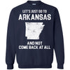 Arkansas T Shirts Hoodie  Lets Just Go To