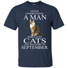 Cats T Shirts Hoodie  Never Underestimate A Man Who Loves Cats  SEPTEMBER