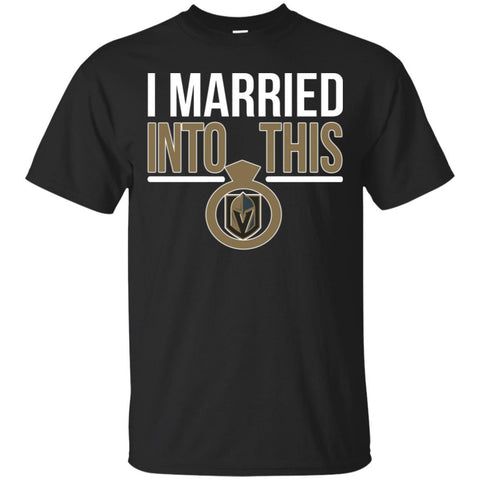 Vegas Golden Knights T Shirts Hoodie I Married Into This