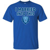 Columbia Lions T Shirts Hoodie I Married Into This