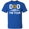 Boston Bruins T-Shirts Hoodie Dad Of The Year