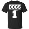 dogs 1 T Shirts Hoodie