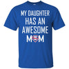 Philadelphia Phillies T Shirts Hoodie My Daughter Has An Awesome Mom