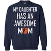 Baltimore Orioles T Shirts Hoodie My Daughter Has An Awesome Mom