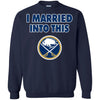 Buffalo Sabres T Shirt I Married Into This T Shirts Hoodie