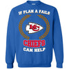 Beer Kansas City Chiefs T Shirts Hoodie If Plan A Fails Kansas City Chiefs Can Help