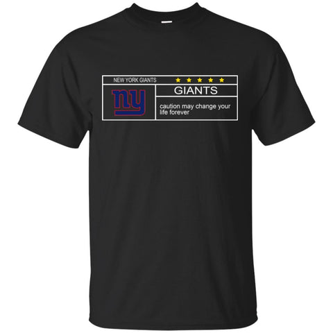 NEW YORK GIANTS T Shirts Hoodie Nationals Caution May Change Your Life Forever