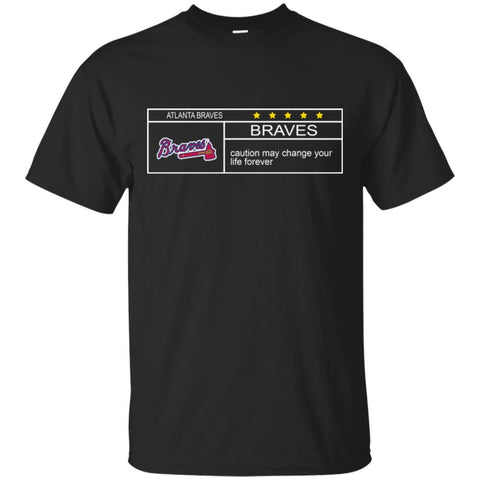 Atlanta Braves T Shirts Hoodie Nationals Caution May Change Your Life Forever