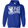 Chihuahua T Shirts Hoodie  There's No Such Thing As To Many Chihuahuas