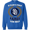 Beer San Diego Padres T Shirts Hoodie If Plan A Fails San Diego Padres Can Help