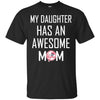 New York Yankees T Shirts Hoodie My Daughter Has An Awesome Mom