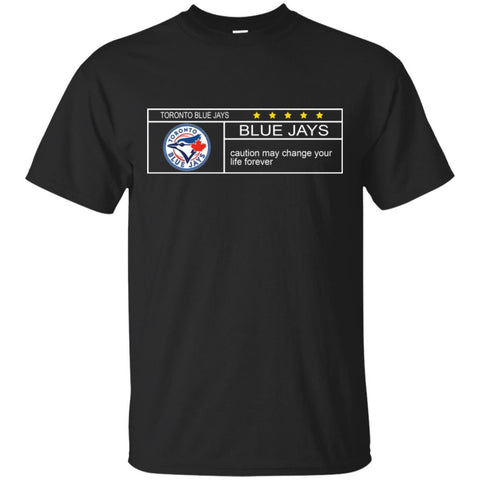 Toronto Blue Jays T Shirts Hoodie Nationals Caution May Change Your Life Forever