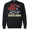 Arizona Cardinals T Shirts Hoodie My Mom Is A Bigger Fan Than Your Mom