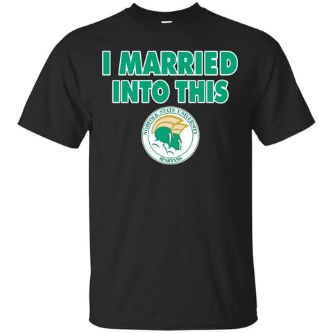 Norfolk State Spartans T Shirts Hoodie I Married Into This