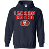 San Francisco 49ers T Shirt I Married Into This T Shirts Hoodie