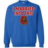 Cornell Big Red T Shirts Hoodie I Married Into This