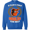 Beer Baltimore Orioles T Shirts Hoodie If Plan A Fails Baltimore Orioles Can Help