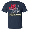 Washington Capitals T Shirts Hoodie My Mom Is A Bigger Fan Than Your Mom
