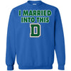 Dartmouth Big Green T Shirts Hoodie I Married Into This