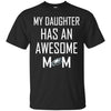 PHILADELPHIA EAGLES T Shirts Hoodie My Daughter Has An Awesome Mom