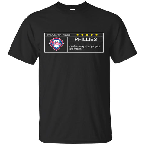Philadelphia Phillies T Shirts Hoodie Nationals Caution May Change Your Life Forever