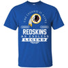 Washington Redskins T Shirts Hoodie The Legend Is Alive